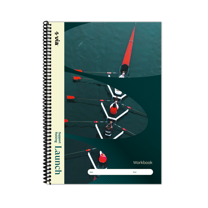 Support Raising Launch: Workbook & Reference Guide – Via Store
